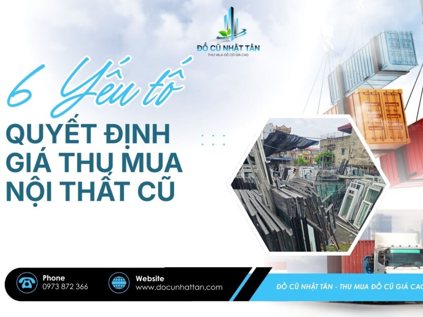 6-yeu-to-quyt-dinh-gia-thu-mua-noi-that-cu